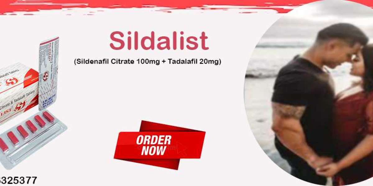 Treat the Most Severe Problem of Sexual Problem with Sildalist 120mg