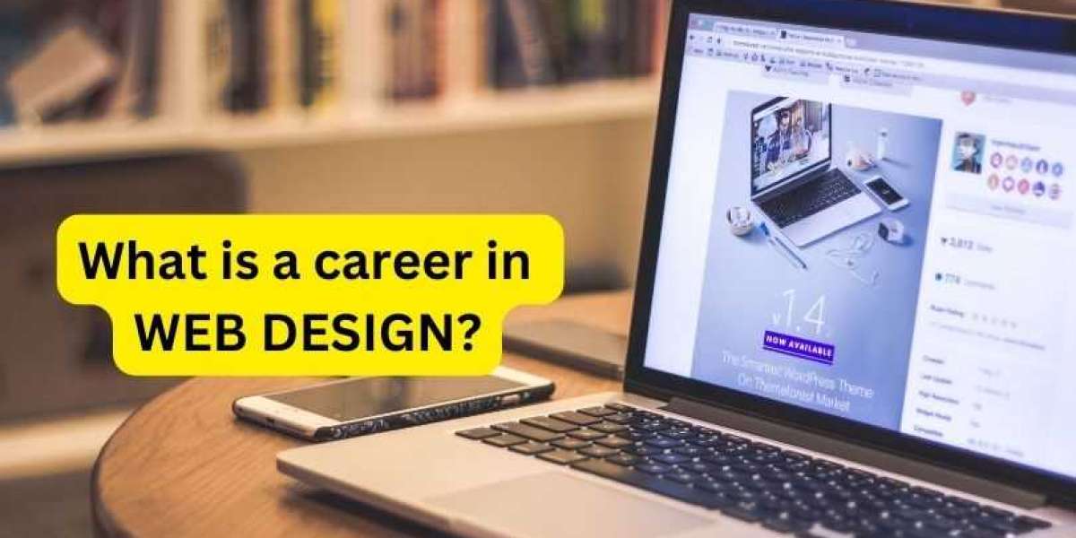 What is a career in web design?